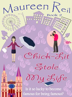 cover image of Chick-Lit Stole My Life